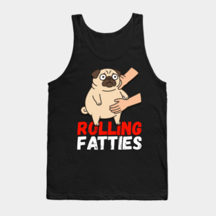Rolling Fatties Pug Shirt – Funny Fat Dog Meme Tee Tank Top