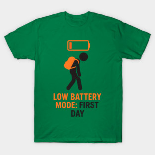 First Day Low Battery Funny Back To School T-Shirt