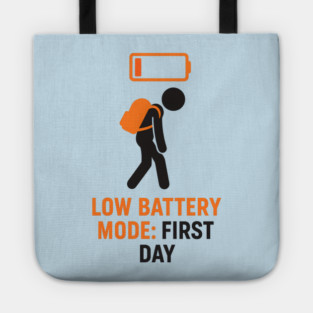 First Day Low Battery Funny Back To School Tote