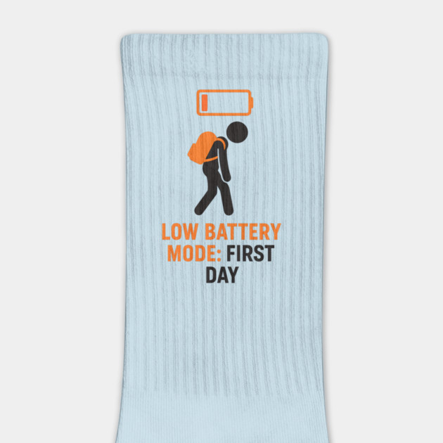 First Day Low Battery Funny Back To School by MakerMind8.2