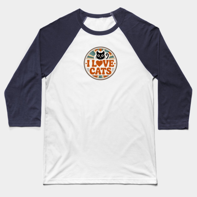 Retro I Love Cats Baseball T-Shirt by Pete the Cat Guy