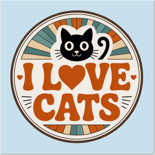 Retro I Love Cats Wall Art by Pete the Cat Guy