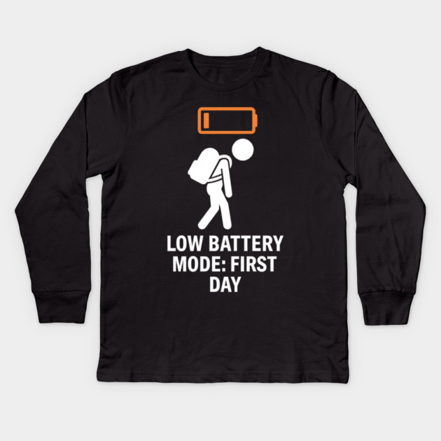 Low Battery First Day Tired Student Funny Kids Long Sleeve T-Shirt by MakerMind8.2