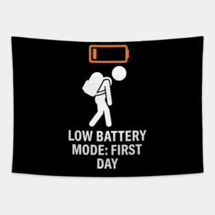 Low Battery First Day Tired Student Funny Tapestry
