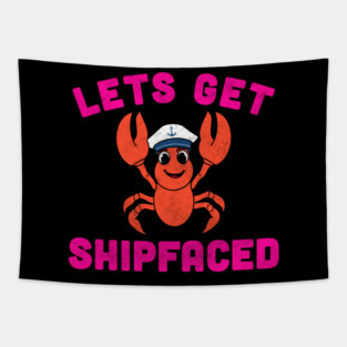 Let’s Get Shipfaced Funny Lobster (Pink) Tapestry