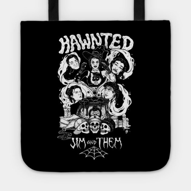 Hawnted Jim and Them Tote by Jim and Them