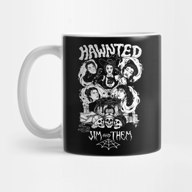 Hawnted Jim and Them by Jim and Them