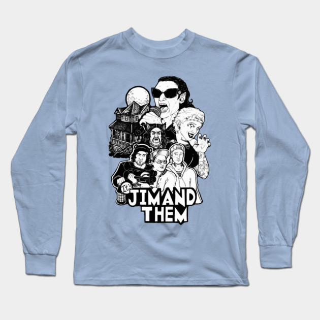 Jim and Them Squad Long Sleeve T-Shirt by Jim and Them