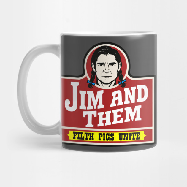 Filth Pigs Unite by Jim and Them