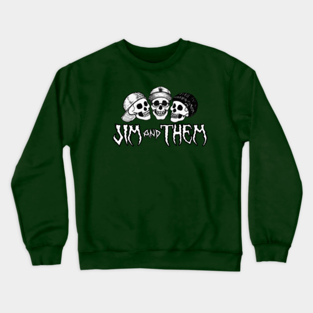 Jim and Them Skull Logo Crewneck Sweatshirt by Jim and Them