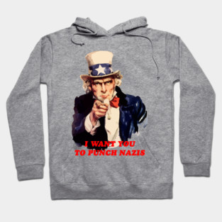 I Want You To Punch Nazis Hoodie