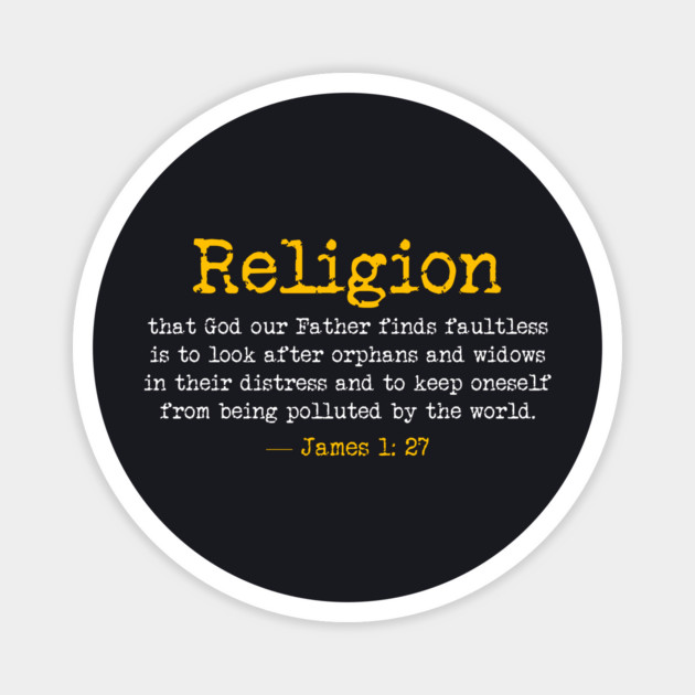 Religion That God Finds Faultless Magnet by Charles's Store 8