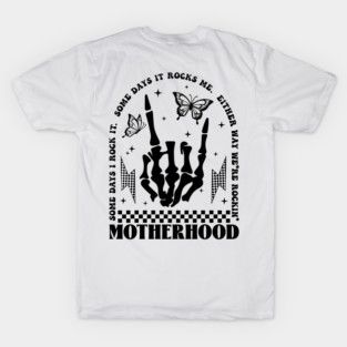 Funny Motherhood Rock Skeleton T-Shirt