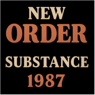 New Order Substance Posters and Art