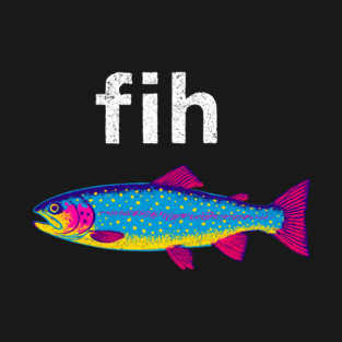 Funky Trout Fih Fish Meme Fishing Humor T-Shirt