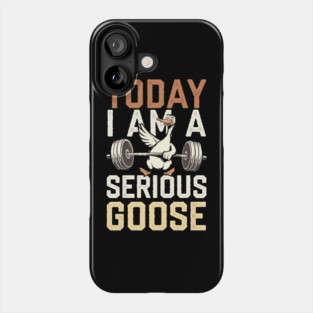 Workout Clothes goose Phone Case