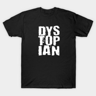 Dystopian T-Shirt