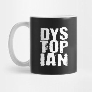 Dystopian Mug