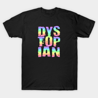 Dystopian Dreams T-Shirt