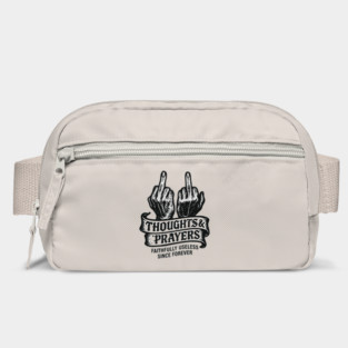 Thoughts & Prayers – Faithfully Useless Since Forever Bag