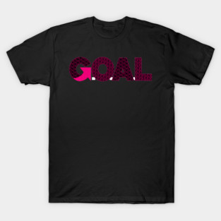 Slay QUEEN GOAL T-Shirt