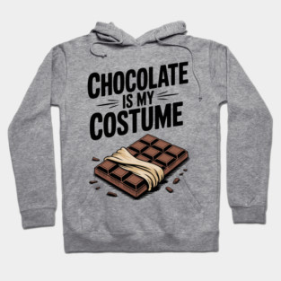 Chocolate Is My Costume Hoodie