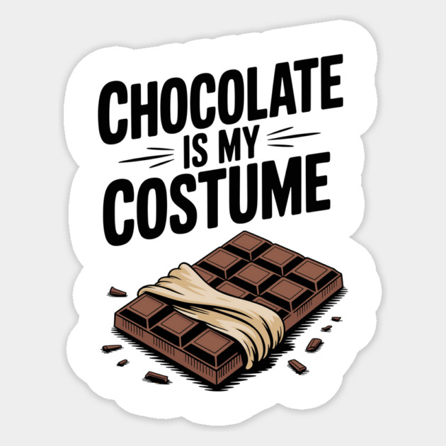 Chocolate Is My Costume Sticker by Frank Ring