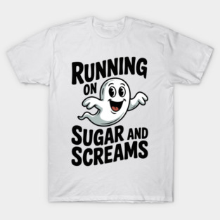 Running on Sugar and Screams T-Shirt