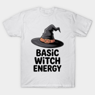 Basic Witch Energy T-Shirt