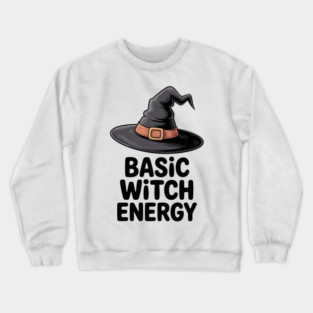 Basic Witch Energy Crewneck Sweatshirt