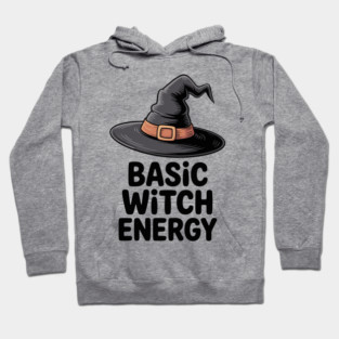 Basic Witch Energy Hoodie