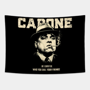 Al Capone - Be Careful Tapestry