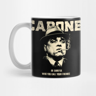 Al Capone - Be Careful Mug