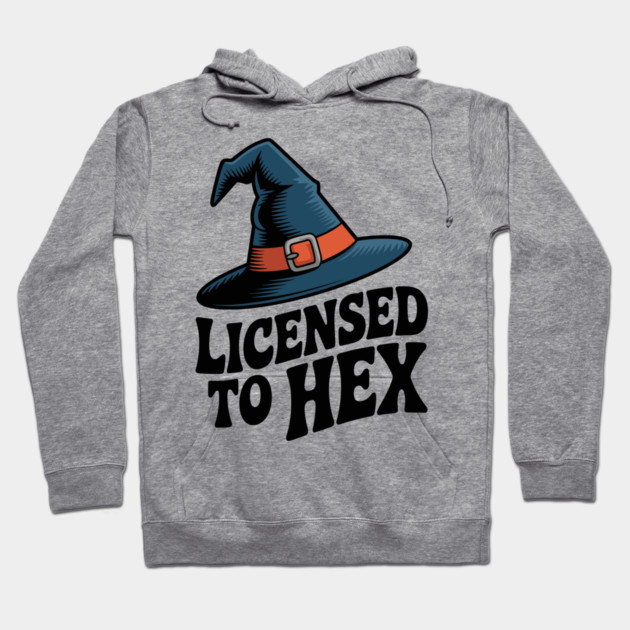 Licensed to Hex Hoodie by Frank Ring