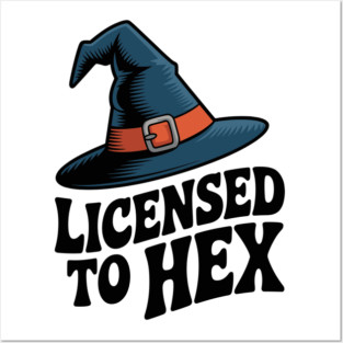 Licensed to Hex Posters and Art