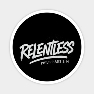 Relentless Magnet