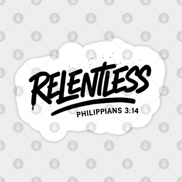 Relentless Sticker by Eric's Store 10