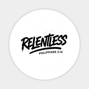 Relentless Magnet