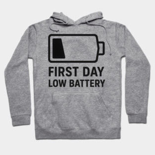 First Day, Low Battery – Battery Icon Hoodie