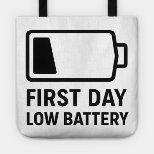 First Day, Low Battery – Battery Icon Tote