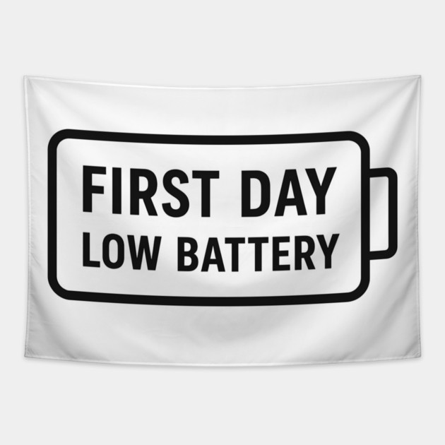First Day, Low Battery – Wide Icon Tapestry by MakerMind8.2