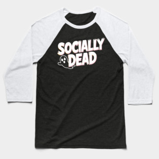 Socially Dead Baseball T-Shirt