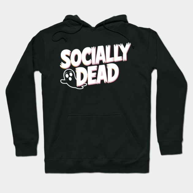 Socially Dead Hoodie by Frank Ring