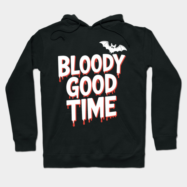 Bloody Good Time Hoodie by Frank Ring