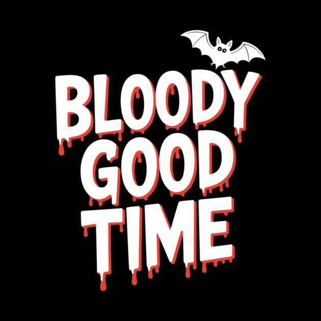 Bloody Good Time by Frank Ring