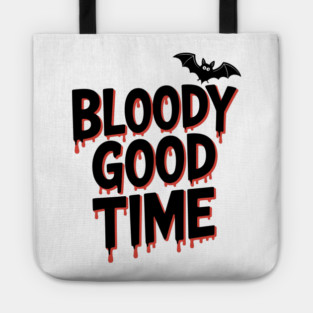 Bloody Good Time Tote