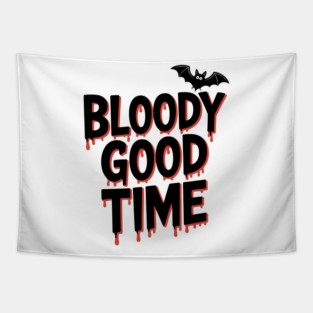 Bloody Good Time Tapestry