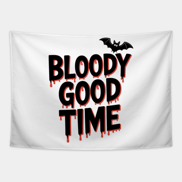 Bloody Good Time Tapestry by Frank Ring