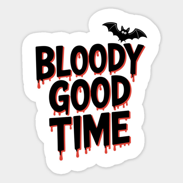 Bloody Good Time Magnet by Frank Ring
