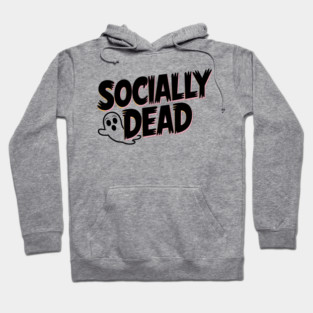 Socially Dead Hoodie